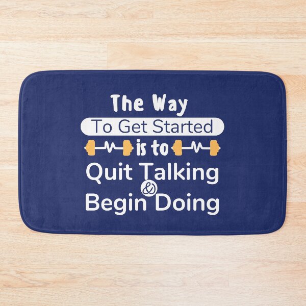 Item preview, Copy of The Way To Get Started Is To Quit Talking And Begin Doing designed and sold by CreativTEES !.