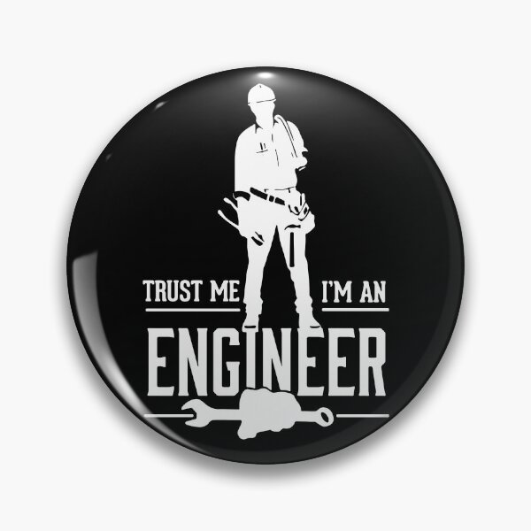 Item preview, Trust Me I'm An Engineer designed and sold by MakeItTrend.