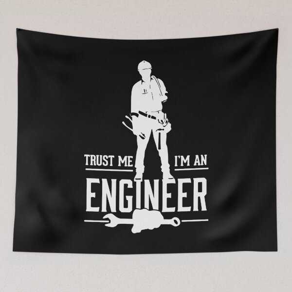 Item preview, Trust Me I'm An Engineer designed and sold by MakeItTrend.
