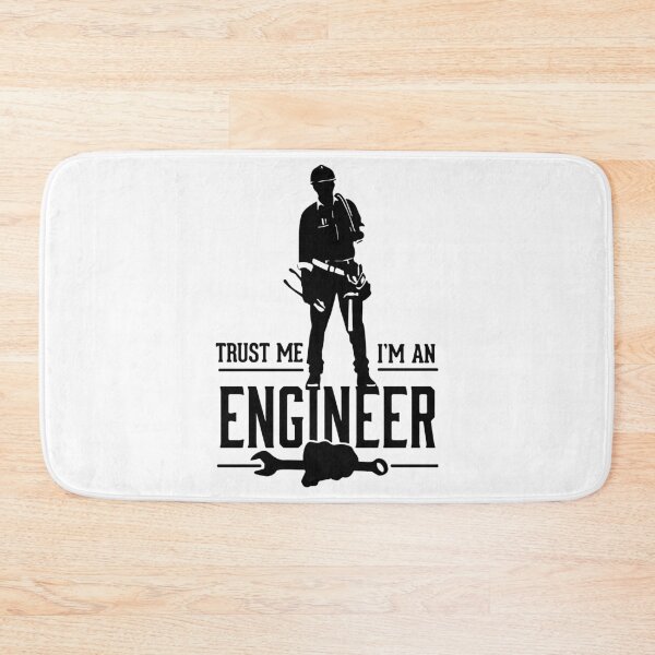 Item preview, Trust Me I'm An Engineer designed and sold by MakeItTrend.