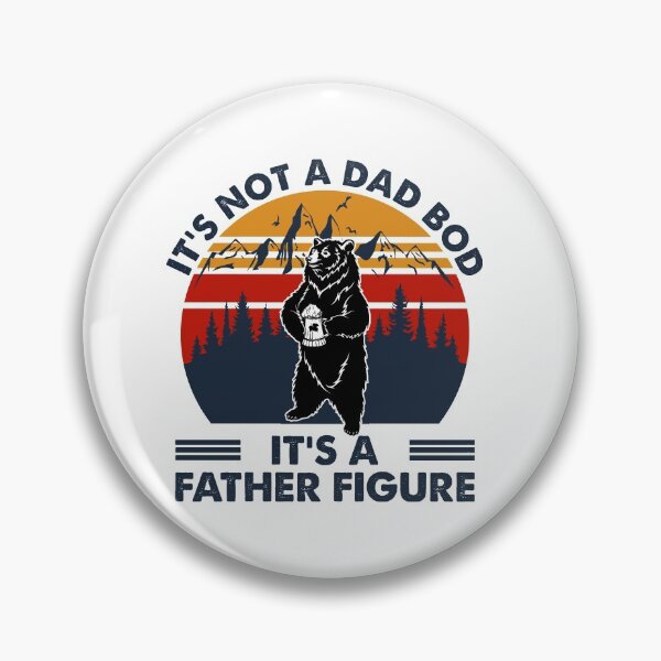 Item preview, FATHER'S DAY 2021 It's Not A Dad Bod It's A Father Figure designed and sold by davidcgonzale.