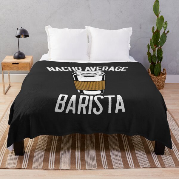 Artikelvorschau, Nacho durchschnittliches Barista Coffee Shop Geschenk entworfen und verkauft von EricJP.