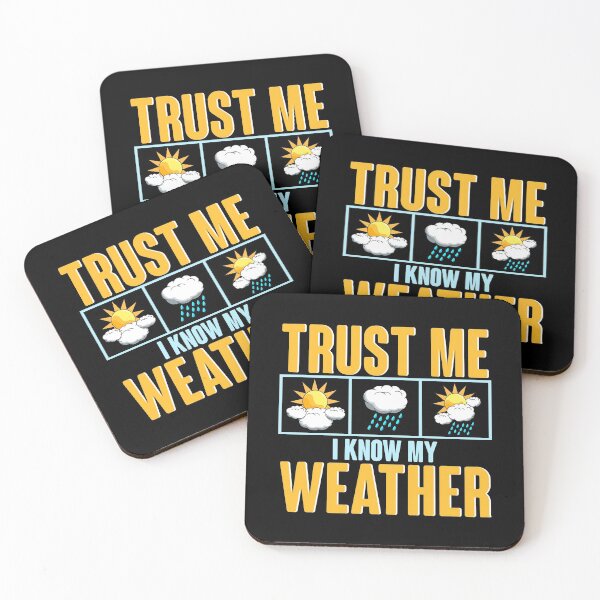Item preview, Cute Trust Me I Know My Weather Future Meteorology designed and sold by perfectpresents.
