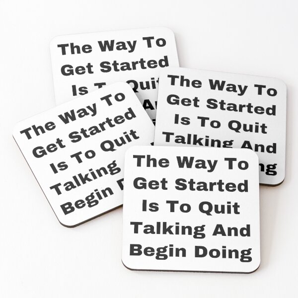 Item preview, I think the way to get started is to quit talking and begin doing designed and sold by Yeewen1234.