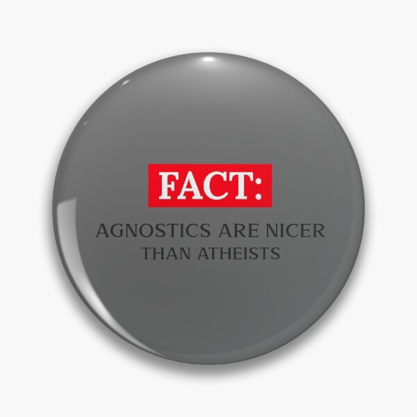 Item preview, Agnostics Are Nicer Than Atheists designed and sold by SAgnostic.