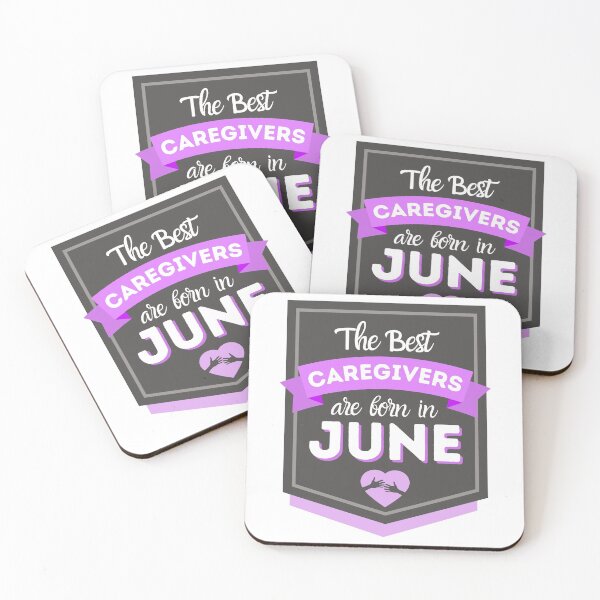 Item preview, The Best Caregivers Are Born In June designed and sold by DocTeen.