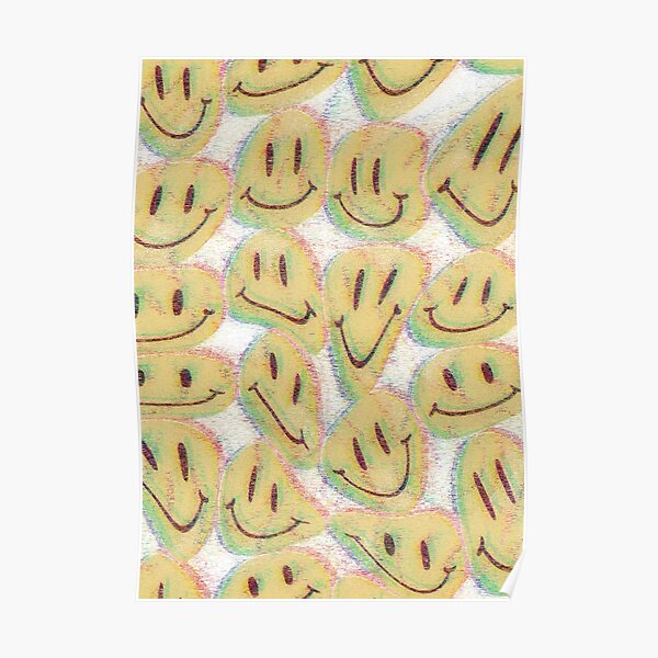 Melting Smiley Faces Poster For Sale By Designsbyneve Redbubble 