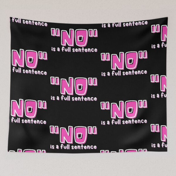 Item preview, No is a full sentence Pink White Cartoon Design designed and sold by SweetAndSpice.