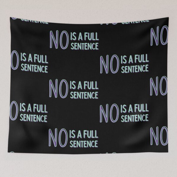Item preview, No is a full sentence Blue and Purple Design designed and sold by SweetAndSpice.
