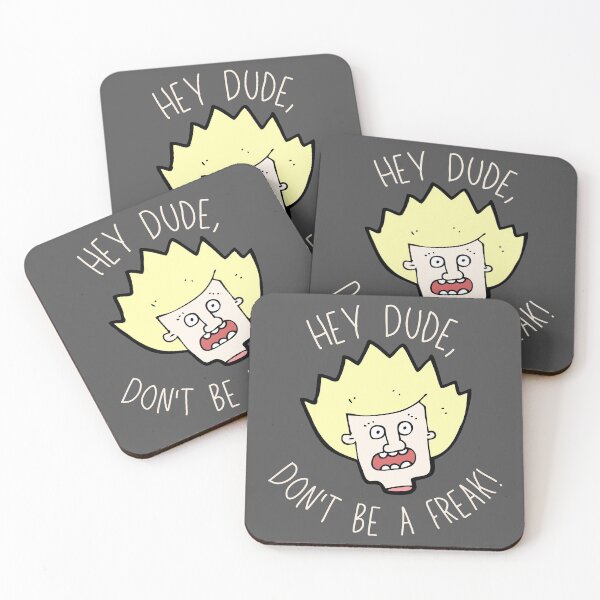 Item preview, Hey dude, don't be a freak! designed and sold by ORSUBAN.