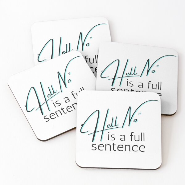 Item preview, No is a full sentence Black Bold Design designed and sold by SweetAndSpice.
