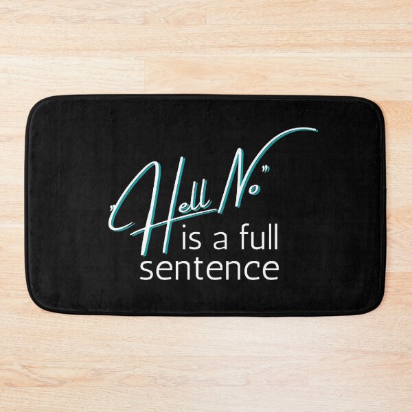 Item preview, No is a full sentence Blue Bold Design designed and sold by SweetAndSpice.