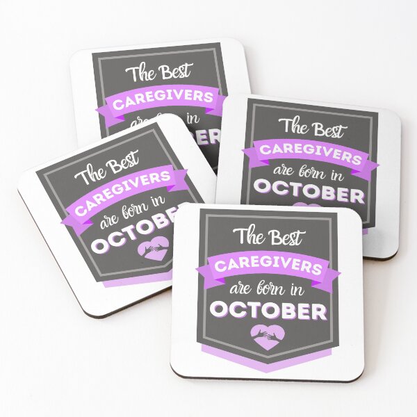 Item preview, The Best Caregivers Are Born In October designed and sold by DocTeen.