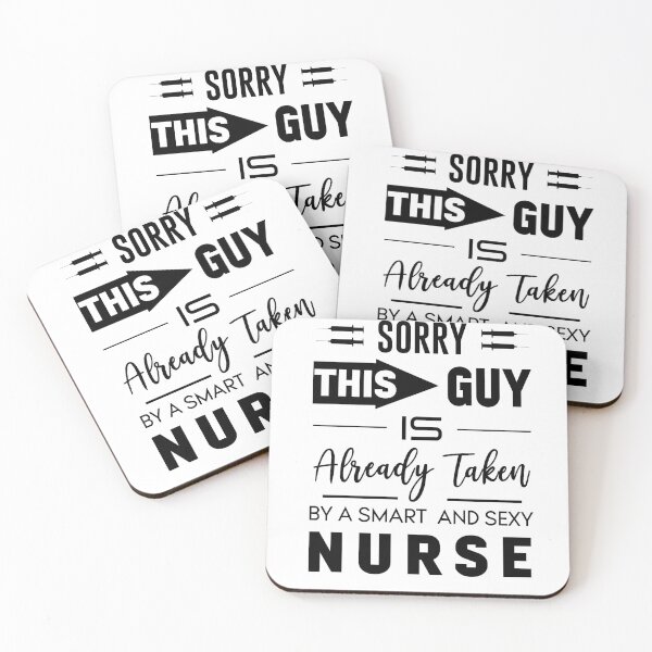 Item preview, Sorry this guy is already taken by a smart and sexy nurse white designed and sold by BestUncommonTee.