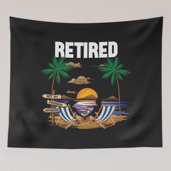 Item preview, Retired Not My Problem Anymore Retirement Gifts designed and sold by Faulkshop2.