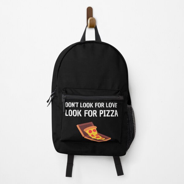 Item preview, don't look for love look for pizza designed and sold by DIDAKU.