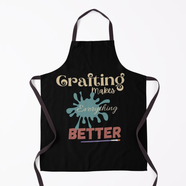 Item preview, Crafting makes everything better designed and sold by Simi2020.