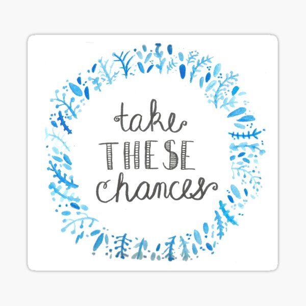 Item preview, Take These Chances  designed and sold by shelbmcintyre.