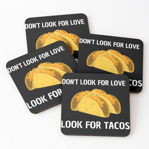 Artikelvorschau, Suche nicht nach Liebe, suche nach Tacos entworfen und verkauft von DIDAKU.