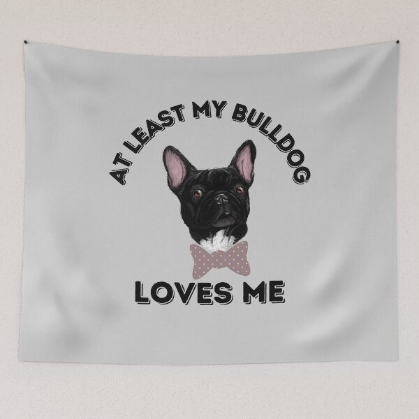 Item preview, At Least My Bulldogloves Me designed and sold by ModkMerch.