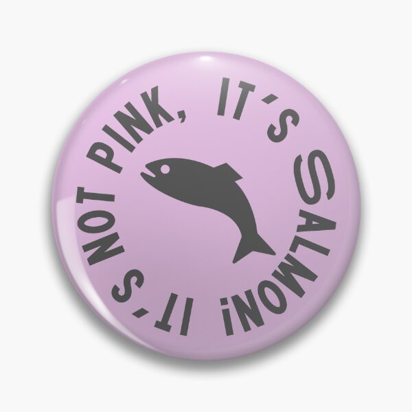 Item preview, It's not pink, It's Salmon! designed and sold by Tillten.