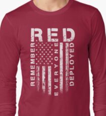 Red Friday - Remember Everyone Deployed Long Sleeve T-Shirt