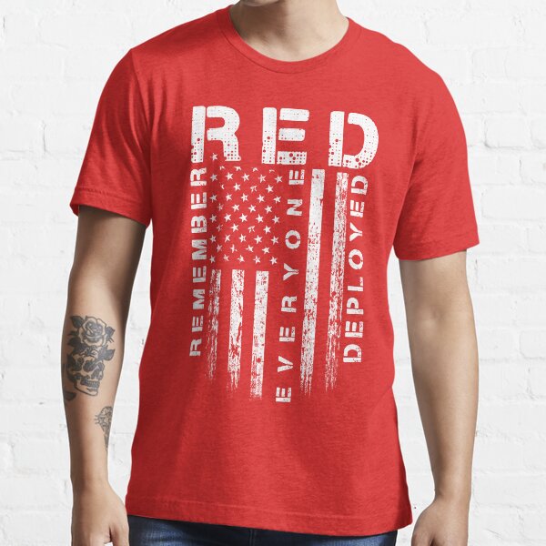 Red Friday - Remember Everyone Deployed Essential T-Shirt