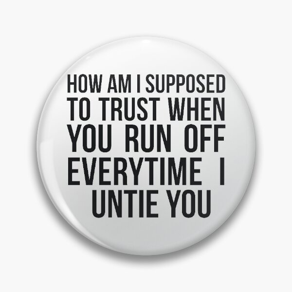 Item preview, How Am I Supposed to Trust You  Sarcasm designed and sold by  Srdjan Stanisic.
