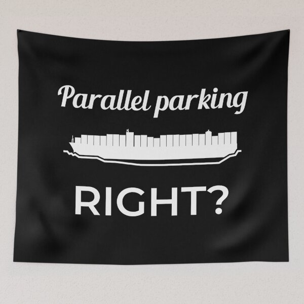 Item preview, Parallel Parking Ever Given Container Ship Stuck Suez Canal designed and sold by WPahat.