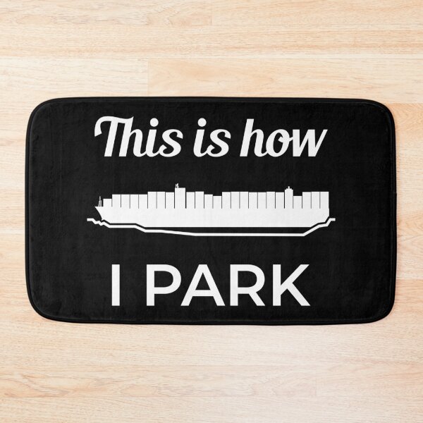 Item preview, This Is How I Park Ever Given Container Ship Stuck Suez Canal designed and sold by WPahat.