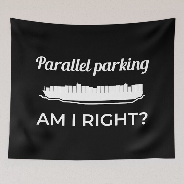 Item preview, Parallel Parking Ever Given Container Ship Stuck Suez Canal designed and sold by WPahat.