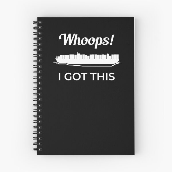 Item preview, Whoops I Got This Ever Given Container Ship Stuck Suez Canal designed and sold by WPahat.