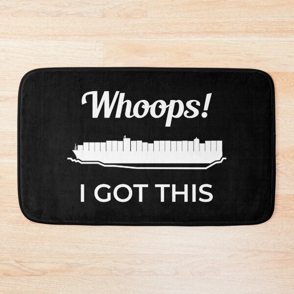 Item preview, Whoops I Got This Ever Given Container Ship Stuck Suez Canal designed and sold by WPahat.