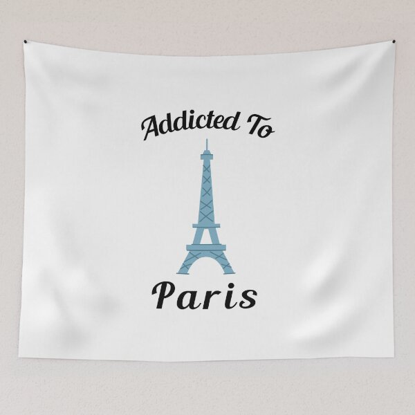 Item preview, Addicted To Paris designed and sold by FranksDesigns.