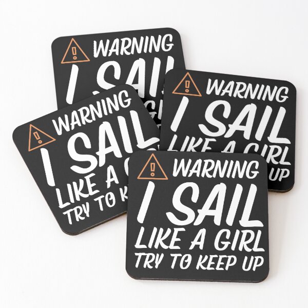 Item preview, Warning ! Sailing Girl Try To Keep Up designed and sold by Passion-For-Sea.