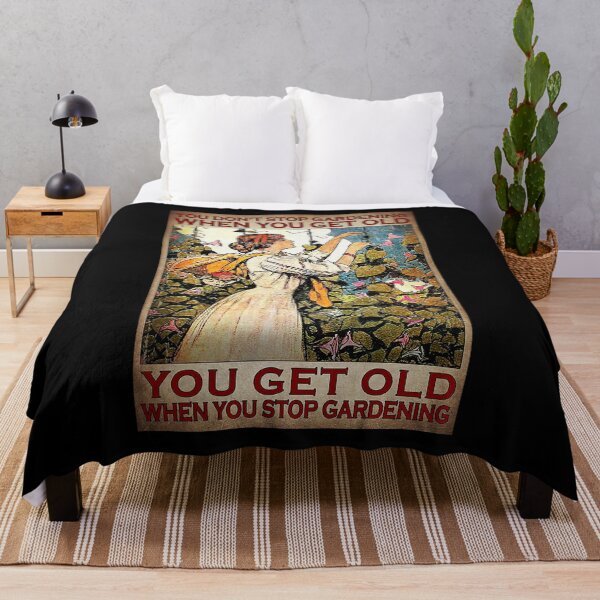 Item preview, women You don't stop gardening when you get old you get old when you stop gardening designed and sold by Kendall188.