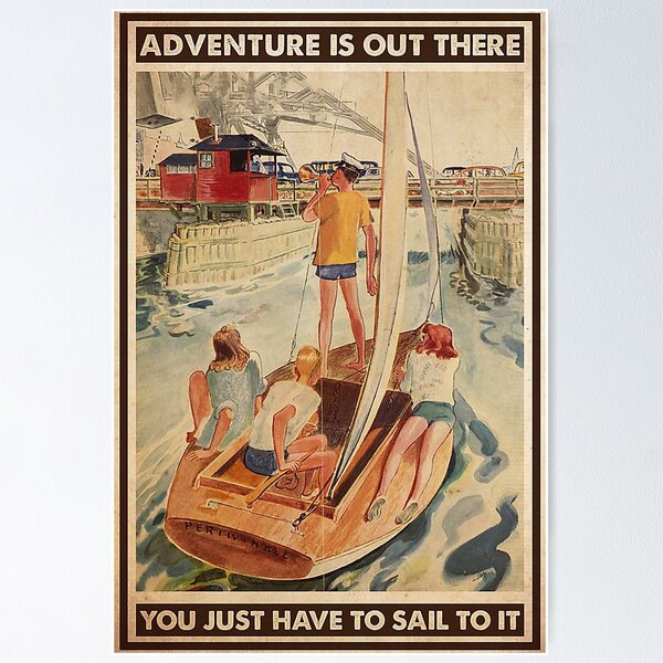 Item preview, sailing adenture Adventure is out there you just have to sail to it designed and sold by Cisnerosf97.