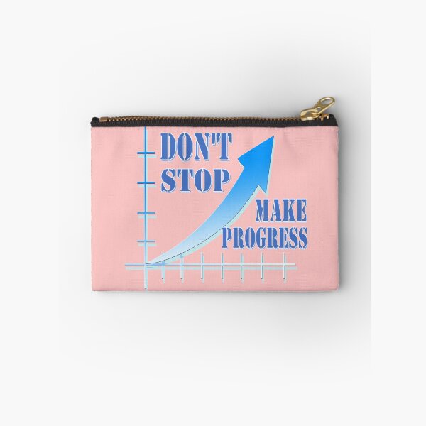 Item preview, Don't stop, make progress designed and sold by helenkaiy.