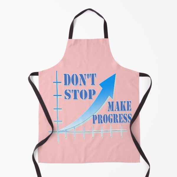 Item preview, Don't stop, make progress designed and sold by helenkaiy.