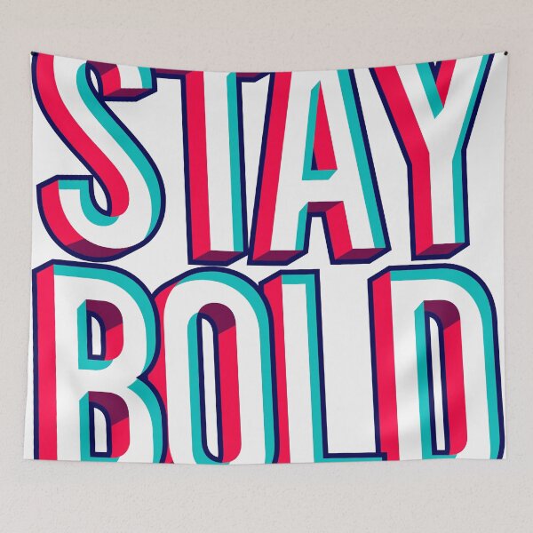 Item preview, stay bold designed and sold by HARUXGRAPHX.