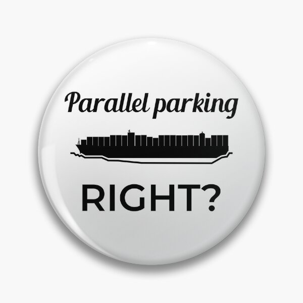 Item preview, Parallel Parking Ever Given Container Ship Stuck Suez Canal designed and sold by WPahat.