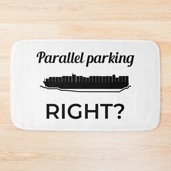 Item preview, Parallel Parking Ever Given Container Ship Stuck Suez Canal designed and sold by WPahat.