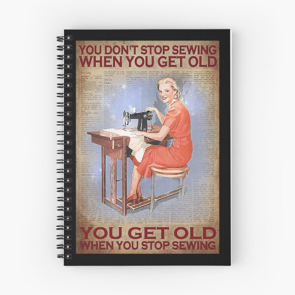 Item preview, You don't stop sewing when you get old you get old when you stop sewing designed and sold by Kendall188.