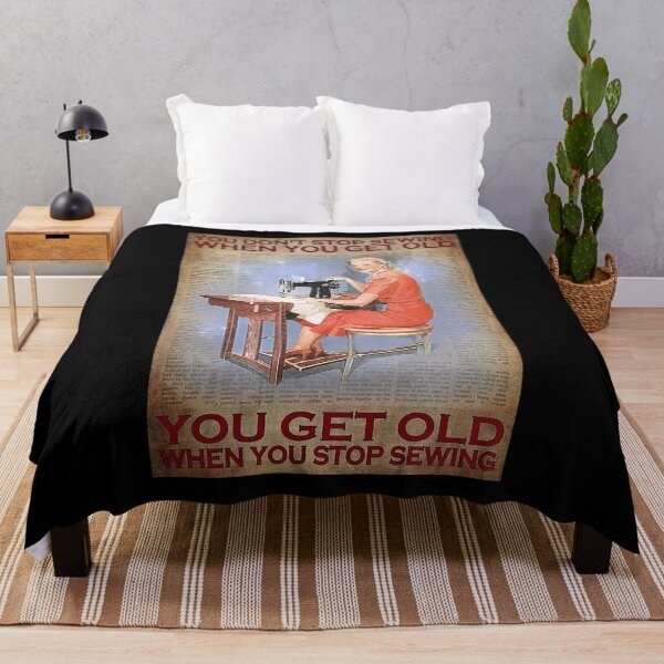 Item preview, You don't stop sewing when you get old you get old when you stop sewing designed and sold by Kendall188.