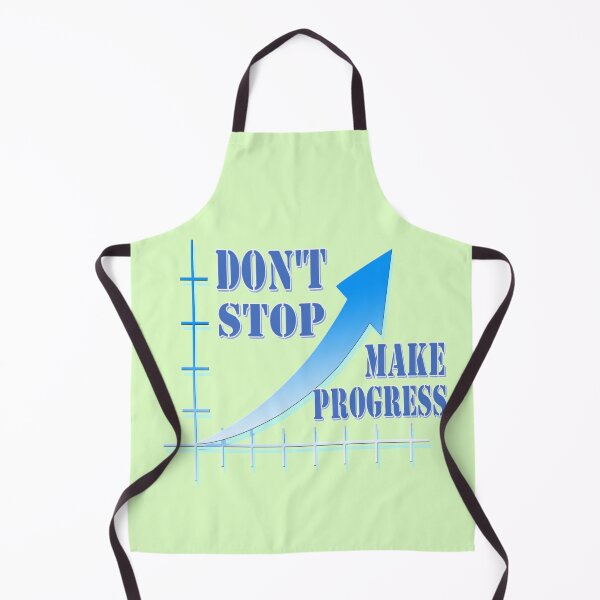 Item preview, Don't stop, make progress designed and sold by helenkaiy.