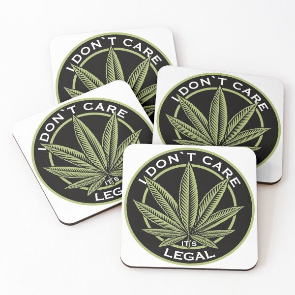 Item preview, I DONT CARE ITS LEGAL cannabis. designed and sold by paul-zenek.