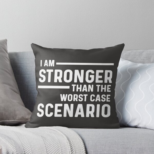 Item preview, I am stronger than the worst case scenario  designed and sold by champagnemoment.