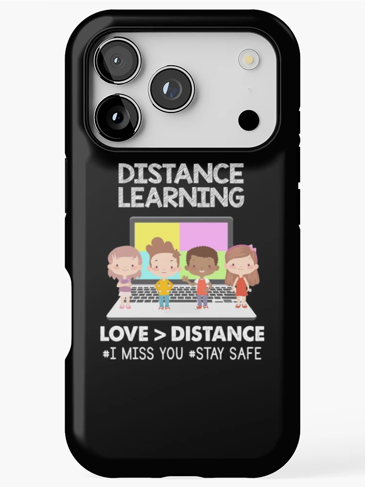 Thumbnail 1 of 4, iPhone Case, Distance Learning, Love > Distance designed and sold by Miss Kinder Classroom.