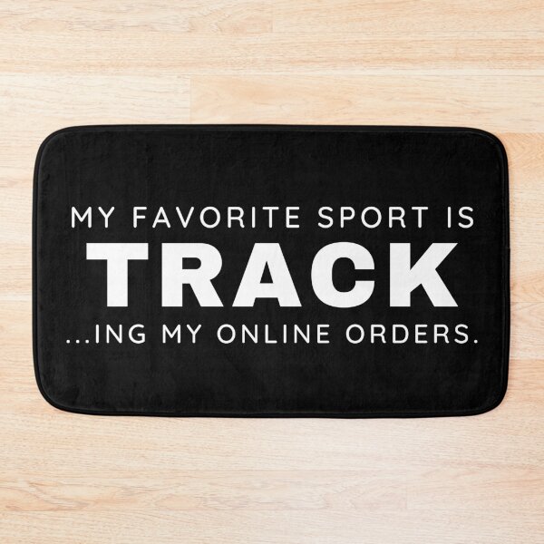Item preview, My favorite sport is tracking my online order designed and sold by NikitaAg.