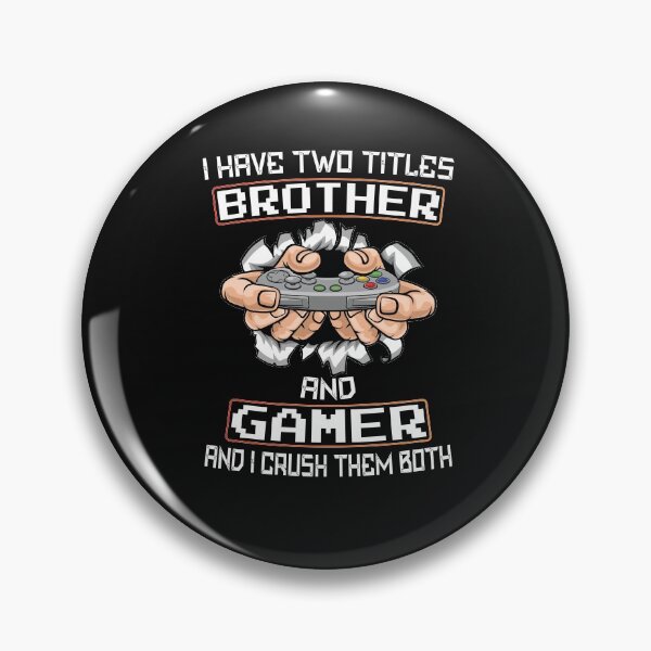 Item preview, I Have Two Titles Brother And Gamer Gaming T-Shirt designed and sold by Trendy Valley .